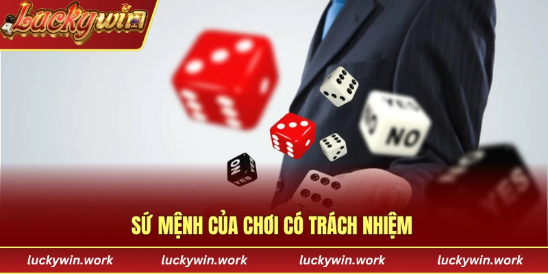 Sứ mệnh của chơi có trách nhiệm
